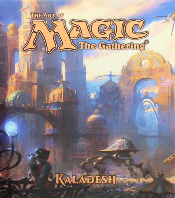 Бумажная книга «The Art of Magic. The Gathering - Kaladesh», автор Джеймс Уаятт - фото №1