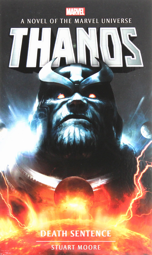Бумажная книга «Marvel novels - Thanos: Death Sentence», автор Стюарт Мур - фото №1