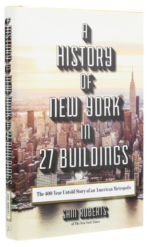 Паперова книга «A History of New York in 25 Buildings», автор Сем Робертс - фото №1