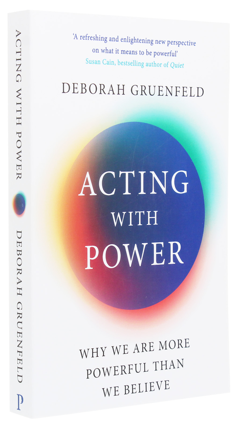 Бумажная книга «Acting with Power. Why We Are More Powerful than We Believe», автор Дебора Грюнфельд - фото №1