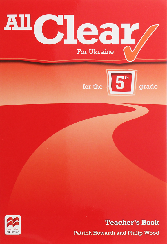 Паперова книга «All Clear 5 Teacher’s Book (for Ukraine)» - фото №1