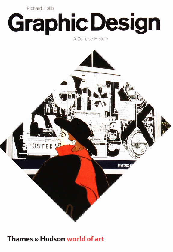 Паперова книга «Graphic Design. A Concise History», автор Річард Голліс - фото №1