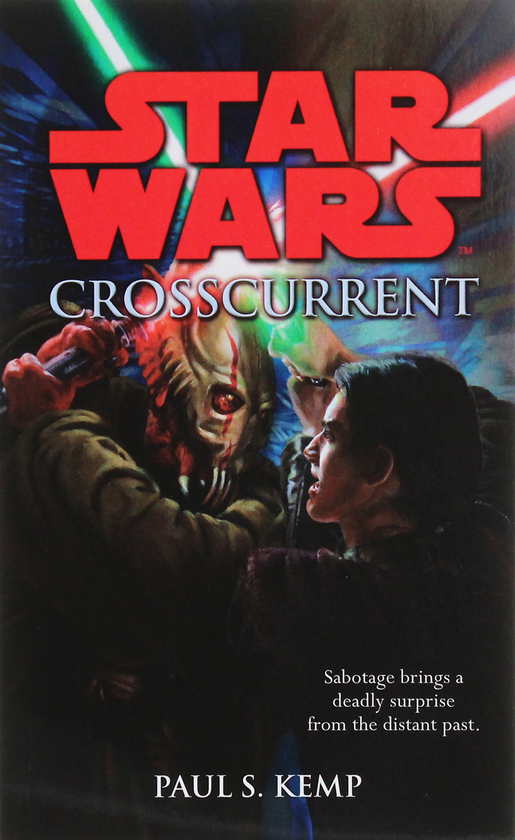 Бумажная книга «Star Wars. Crosscurrent», автор Пол Кемп - фото №1
