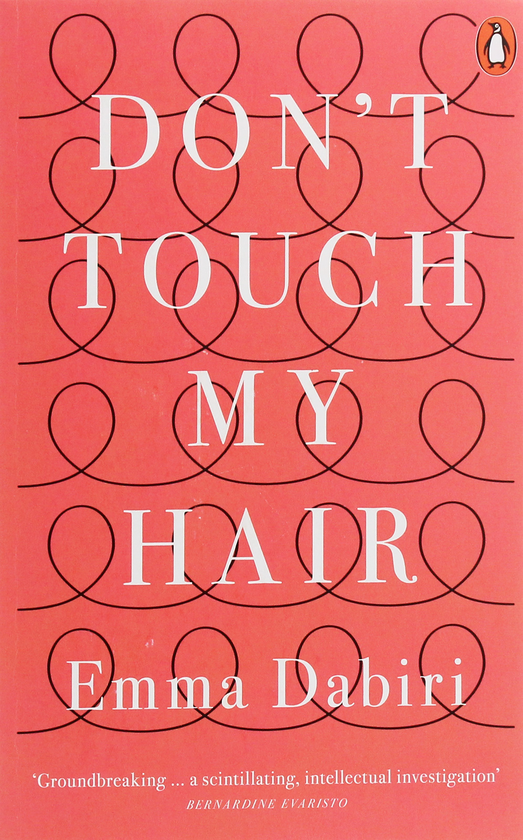 Паперова книга «Don't Touch My Hair», автор Емма Дабірі - фото №1