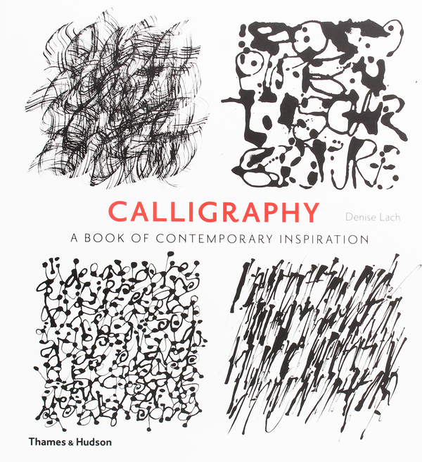 Паперова книга «Calligraphy. A Book of Contemporary Inspiration», автор Деніз Лах - фото №1