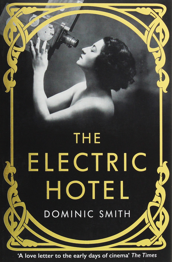 Паперова книга «The Electric Hotel», автор Домінік Сміт - фото №1