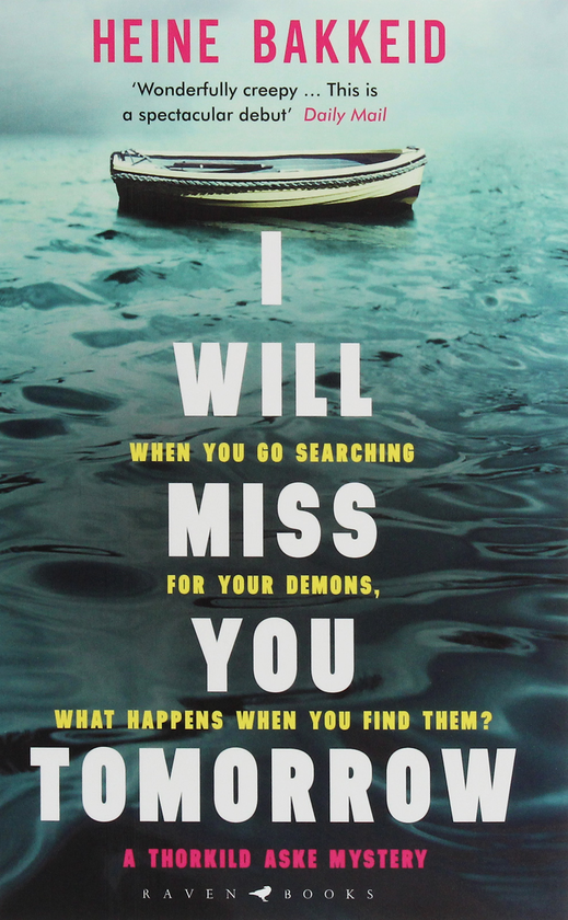 Бумажная книга «I Will Miss You Tomorrow», автор Хейне Баккейд - фото №1