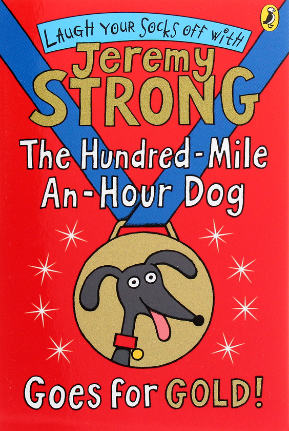 Бумажная книга «The Hundred-Mile-an-Hour Dog Goes for Gold!», автор Джереми Стронг - фото №1