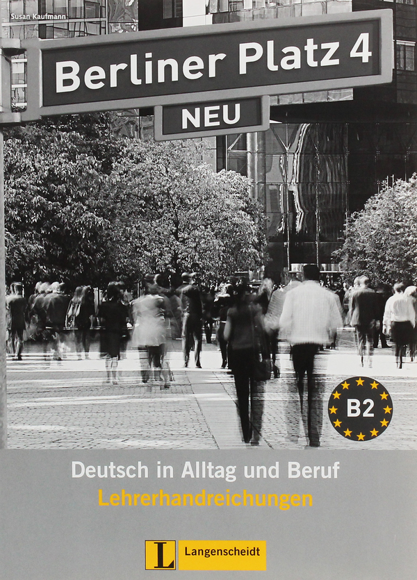 Бумажная книга «Berliner Platz 4. NEU. Lehrerhandreichungen» - фото №1