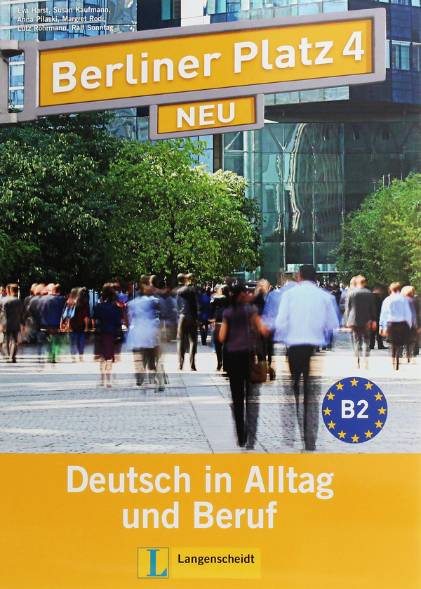 Паперова книга «Berliner Platz 4. NEU. Lehr- und Arbeitsbuch (+ 2 CD-Rom's)», автор Ральф Соннтаг - фото №1