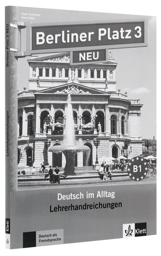 Бумажная книга «Berliner Platz 3 NEU. Deutsch im Alltag. Lehrerhandbuch», автор Сьюзан Кауфманн - фото №1