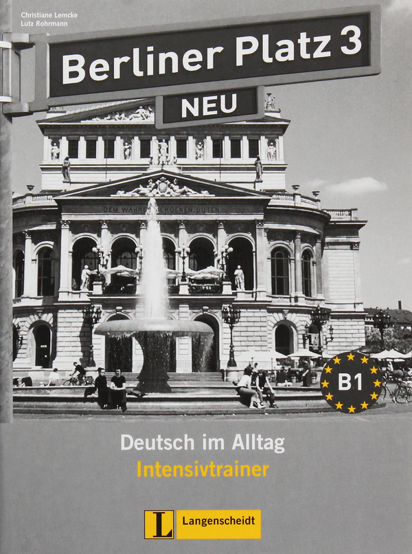 Бумажная книга «Berliner Platz 3 NEU. Intensivtrainer. B1» - фото №1