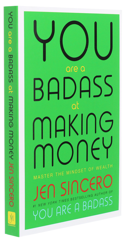 Паперова книга «You Are a Badass at Making Money», автор Джен Сінсеро - фото №1