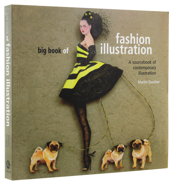 Бумажная книга «Big Book of Fashion Illustration. A Sourcebook of Contemporary Illustration», автор Мартин Доубер - фото №1