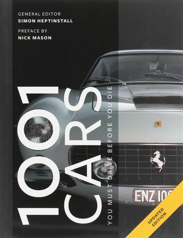 Бумажная книга «1001 Cars To Dream of Driving Before You Die», автор Саймон Хэптинстелл - фото №1
