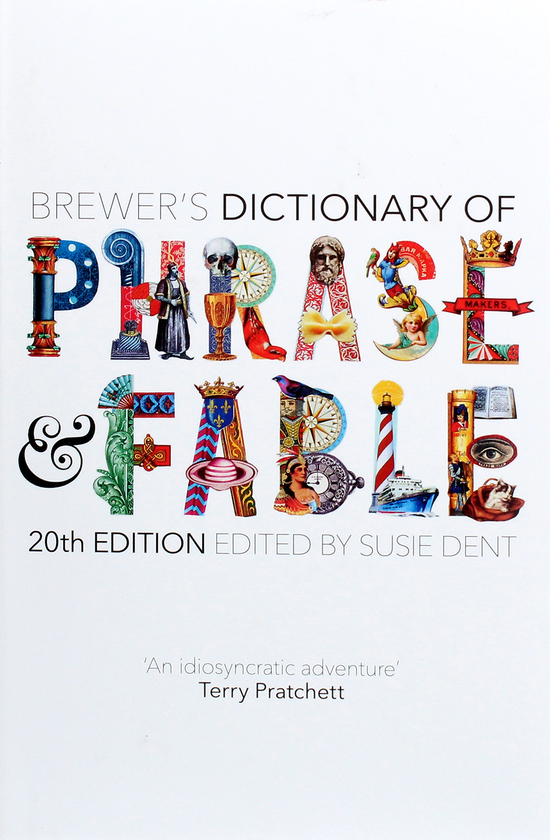 Бумажная книга «Brewer's Dictionary of Phrase and Fable (20th edition)», автор Сьюзи Дент - фото №1
