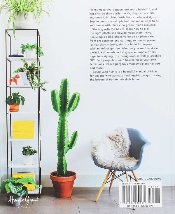 Бумажная книга «Living With Plants: A Guide to Indoor Gardening», автор Софи Ли - фото №1