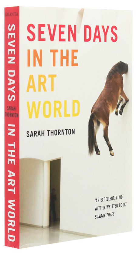 Паперова книга «Seven Days In The Art World», автор Сара Торнтон - фото №1