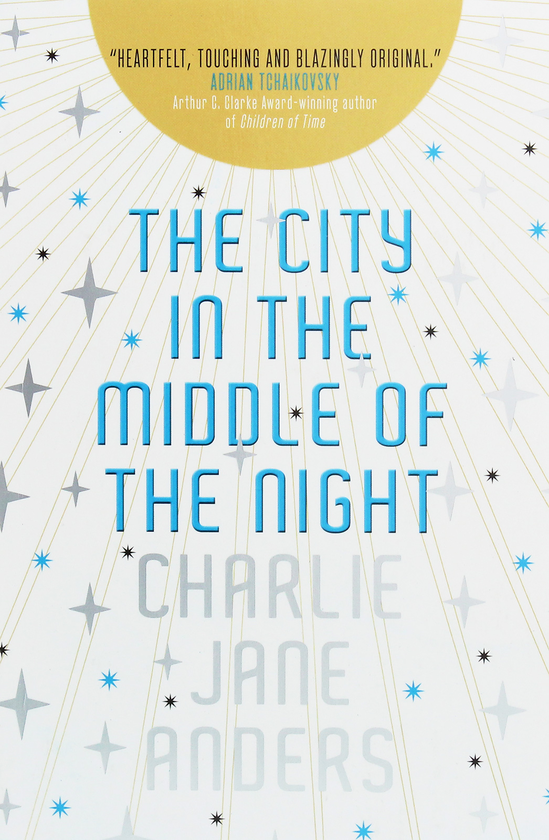 Бумажная книга «The City in the Middle of the Night», автор Чарли Джейн Андерс - фото №1