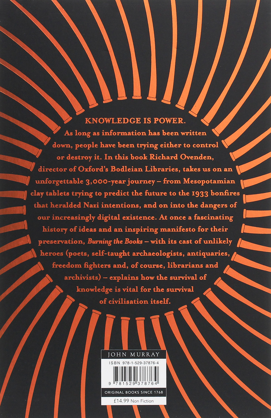 Паперова книга «Burning the Books. A History of Knowledge Under Attack», автор Річард Овенден - фото №1