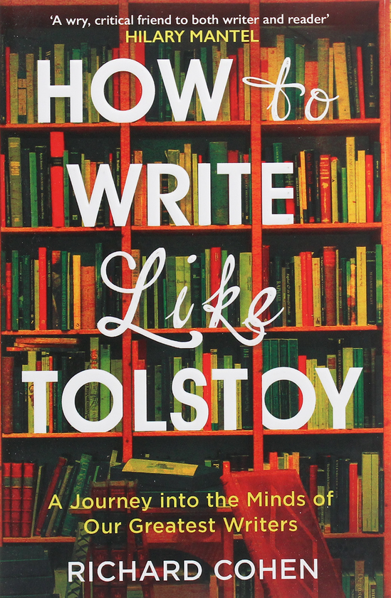 [object Object] «How to Write Like Tolstoy», автор Ричард Коен - фото №2 - мініатюра