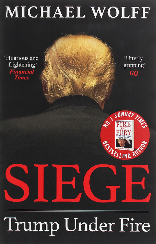 Паперова книга «Siege. Trump Under Fire», автор Майкл Вулфф - фото №1