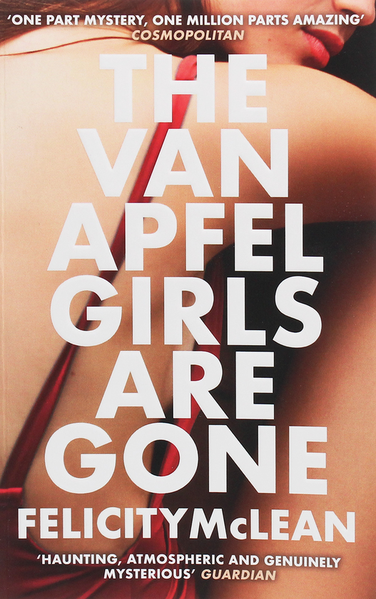 Бумажная книга «The Van Apfel Girls Are Gone», автор Фелисити Маклин - фото №1