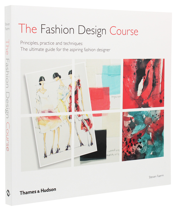Бумажная книга «The Fashion Design Course. Principles, Practice and Techniques », автор Стивен Фаерм - фото №1