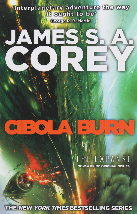 Паперова книга «The Expanse. Book 4. Cibola Burn», автор Джеймс Корі - фото №1