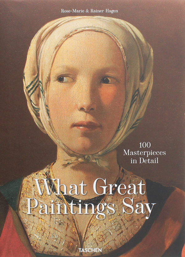 Бумажная книга «What Great Paintings Say. 100 Masterpieces in Detail», автор Роуз-Мари Хаген - фото №1