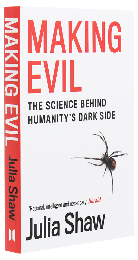 Паперова книга «Making Evil. The Science Behind Humanity's Dark Side», автор Джулія Шоу - фото №1