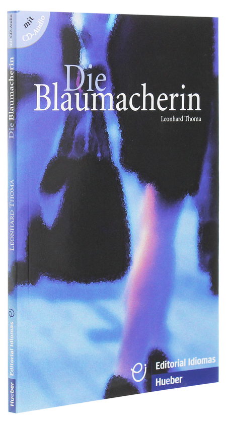 Бумажная книга «A2 - B1. Die Blaumacherin», автор Леонард Тома - фото №1