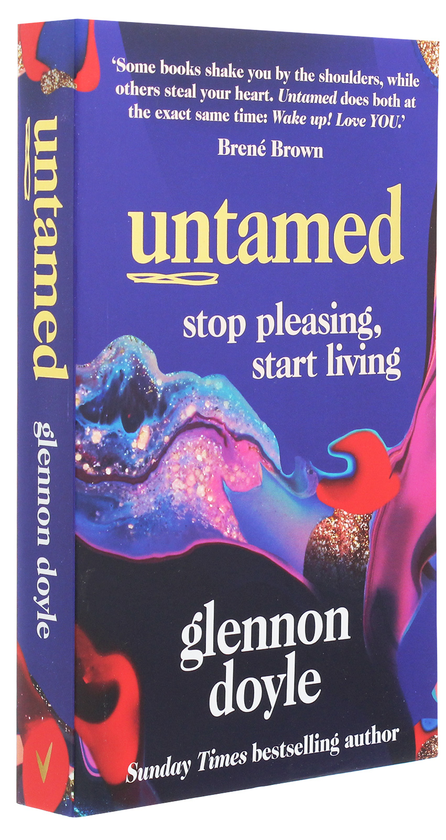 Паперова книга «Untamed. Stop pleasing, start living», автор Гленнон Дойл Мелтон - фото №1
