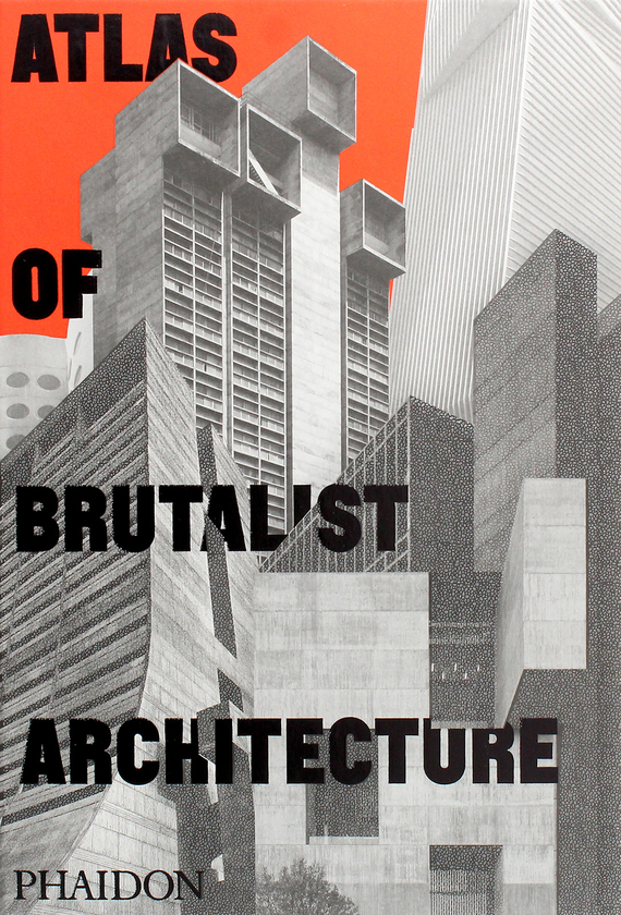 Бумажная книга «Atlas of Brutalist Architecture» - фото №1