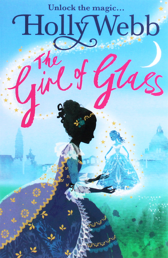 Бумажная книга «A Magical Venice story. The Girl of Glass. Book 4», автор Холли Вебб - фото №1