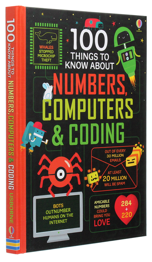 Бумажная книга «100 Things to Know About Numbers, Computers & Coding», авторов Минна Лейси, Элис Джеймс, Эдди Рейнольдс - фото №1