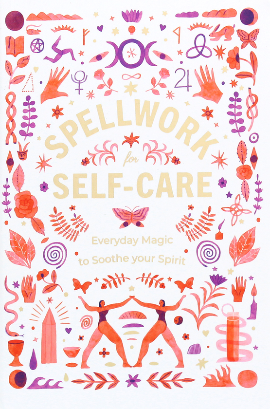Бумажная книга «Spellwork for Self-Care. Everyday Magic to Soothe Your Spirit» - фото №1