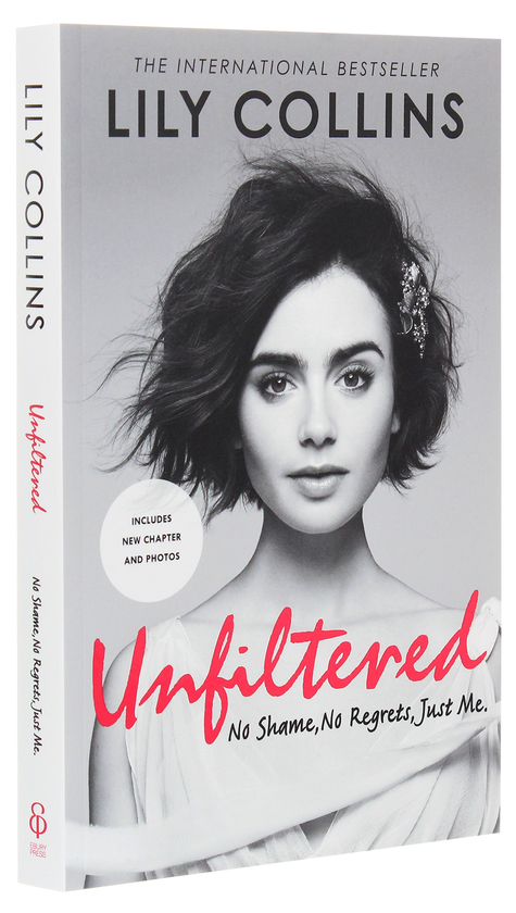 Бумажная книга «Unfiltered: No Shame, No Regrets, Just Me», автор Лили Коллинз - фото №1