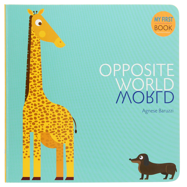 Бумажная книга «Opposites World», автор Агнезе Баруцци - фото №1