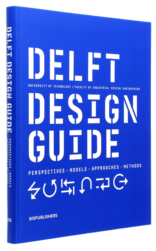[object Object] «Delft Design Guide (revised edition): Perspectives - Models - Approaches - Methods», авторів Аннемік ван Бойен, Яап Даалхейзен - фото №4 - мініатюра