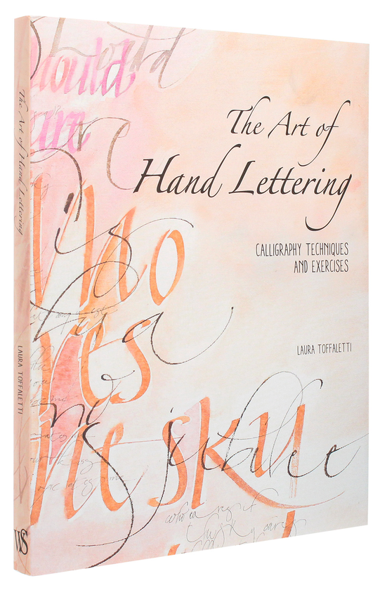 Паперова книга «The Art of Hand Lettering. Calligraphy Techniques and Exercises», автор Лаура Тоффалетті - фото №1