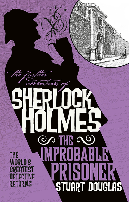 Бумажная книга «The Further Adventures of Sherlock Holmes - The Improbable Prisoner», автор Стюарт Дуглас - фото №1