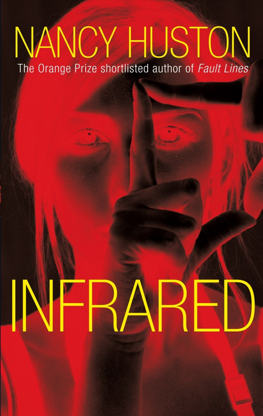 Бумажная книга «Infrared», автор Нэнси Хьюстон - фото №1