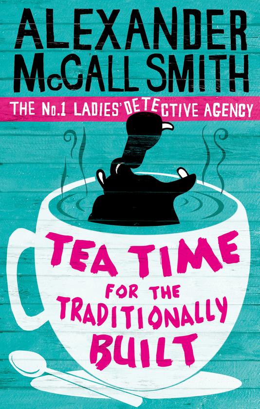 Бумажная книга «Tea Time For The Traditionally Built», автор Александер Макколл Смит - фото №1