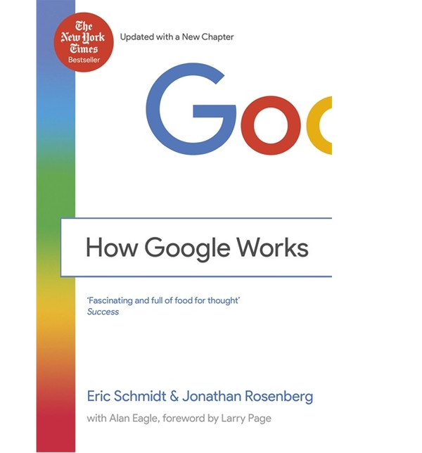Бумажная книга «How Google Works», авторов Эрик Шмидт, Джонатан Розенберг, Алан Игл - фото №1