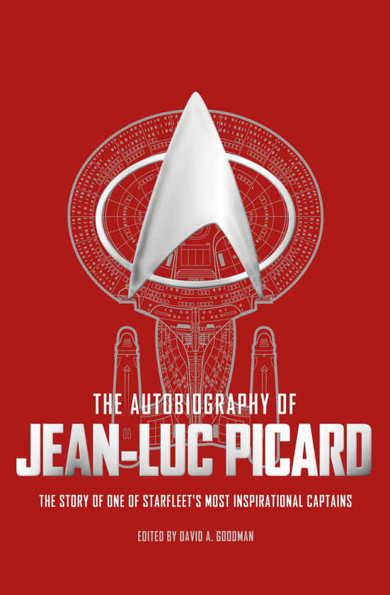 Бумажная книга «The Autobiography of Jean-Luc Picard», автор Дэвид А. Гудман - фото №1