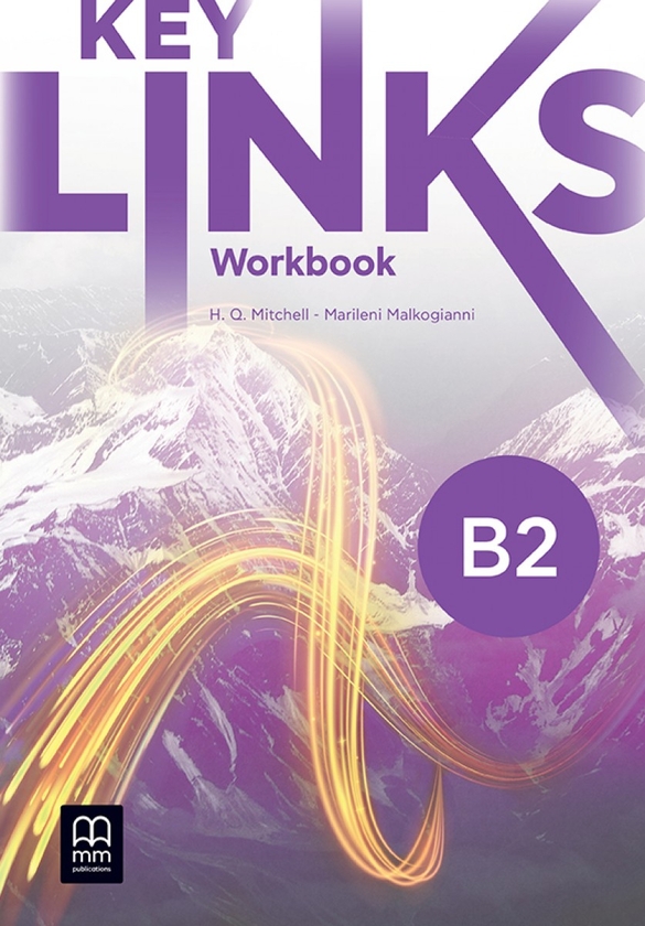 Бумажная книга «Key Links. B2. Workbook», авторов Гарольд Квинтон Митчелл, Марилени Малкогианни - фото №1