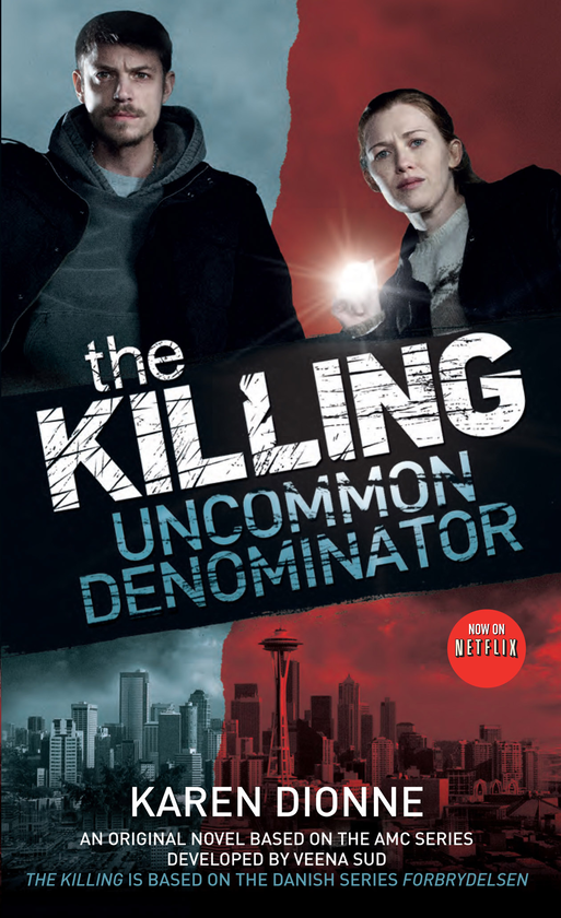Бумажная книга «The Killing. Uncommon Denominator», автор Карен Дионне - фото №1