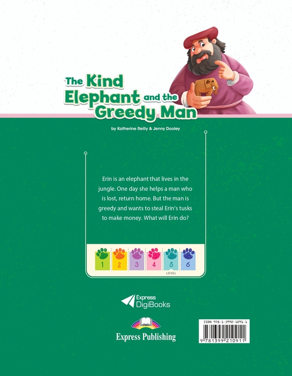 Бумажная книга «The Kind Elephant and the Greedy Man. Level 5. Student's Book (with DigiBooks App)», авторов Кэтрин Рейли, Дженни Дули - фото №1
