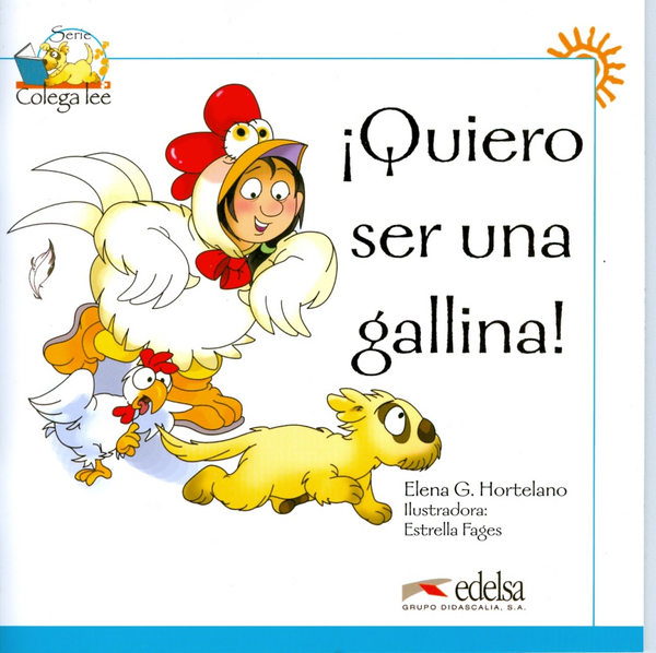 Бумажная книга «Quiero se una gallina! », автор Елена Гарсиа Гортелено - фото №1